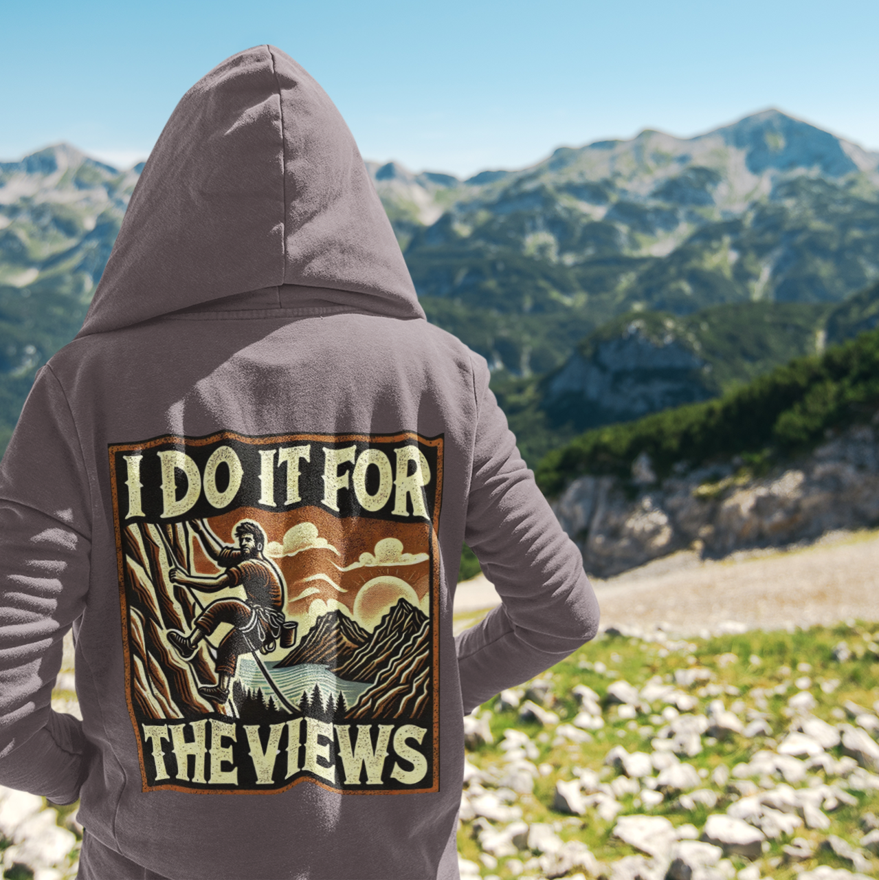 "Here for the views" Hoodie